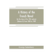 A history of the French novel (to the close of the 19th century) (Volume II) From 1800 to 1900