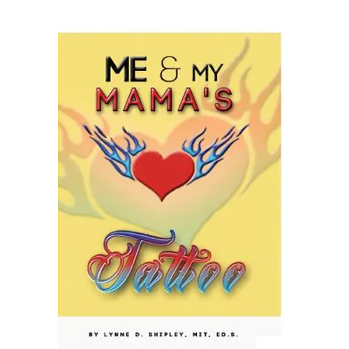 Me and Mama's Tattoo