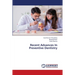 Recent Advances In Preventive Dentistry