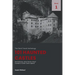 101 Haunted Castles: Dark Histories, Ghost Stories, Royal Scandals & Gothic Castle Legends