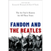 Fandom and the Beatles: The ACT You've Known for All These Years