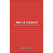 Am I a Coach: Short Stories of Intentional Actions