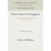 From Latin to Portuguese: Historical Phonology and Morphology of the Portuguese Language
