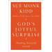 God's Joyful Surprise: Finding Yourself Loved