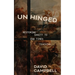 Unhinged: Restoring Sanity to End Times Teaching