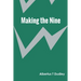 Making the Nine