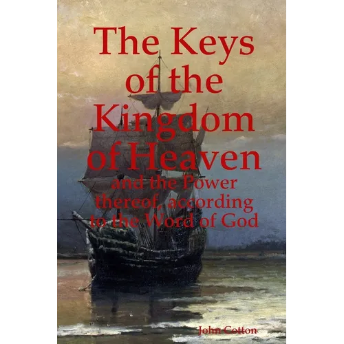 The Keys of the Kingdom of Heaven