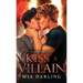 Kiss A Villain: A Dark MM Mafia Romance