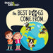 The Best Dogs Come From...: A Global Search to Find the Perfect Dog Breed