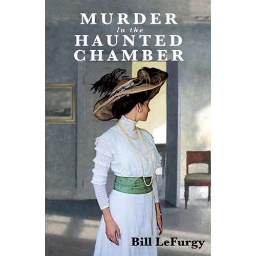 Murder In the Haunted Chamber