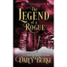 The Legend of a Rogue