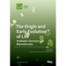 The Origin and Early Evolution of Life: Prebiotic Chemistry of Biomolecules