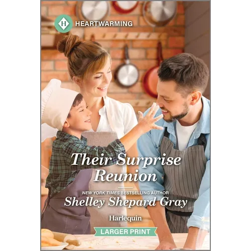 Their Surprise Reunion: A Clean and Uplifting Romance