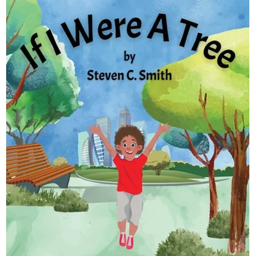 If I Were A Tree