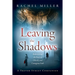 Leaving the Shadows