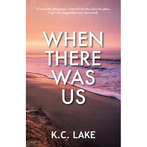 When There Was Us
