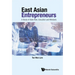 East Asian Entrepreneurs