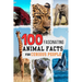 100 Fascinating Animal Facts for Curious People: Mind Blowing Nature Trivia of the Animal Kingdom