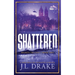 Shattered (Discreet Edition)