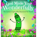 God Made You Wonderfully: The Curious Crayon Who Discovered Her Worth (In God's Image Kids Christian Book Psalm 139)