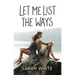 Let Me List the Ways