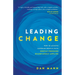 Leading Change: How to Achieve Superior Results with Gentle Pressure Relentlessly Applied
