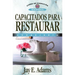 Capacitados Para Restaurar: Consejería