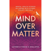 Mind Over Matter: Mental Health Stories on Coping with Stigma, Society and Self