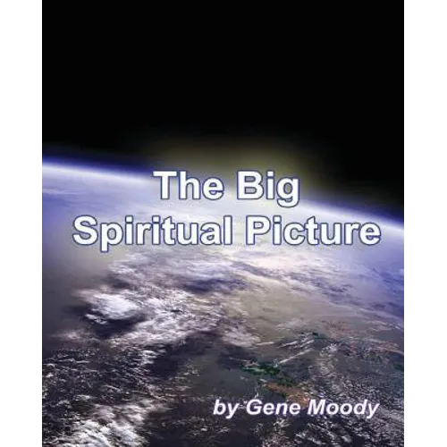 The Big Spiritual Picture
