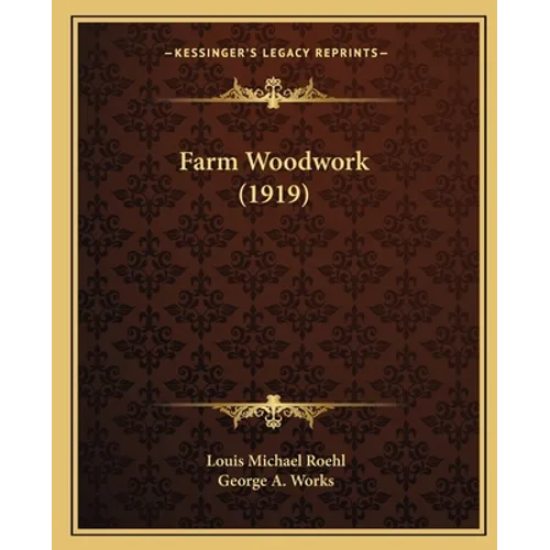 Farm Woodwork (1919)