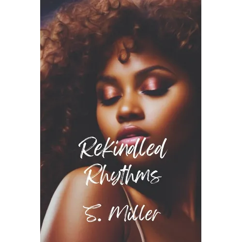 Rekindled Rhythms: A Playlist Novel