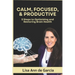 Calm, Focused, & Productive: 5 Steps to Optimizing and Restoring Brain Health