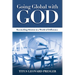 Going Global with God: Reconciling Mission in a World of Difference