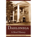 Dahlonega: A Brief History