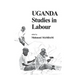 Uganda Studies in Labour