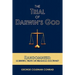 The Trial of Darwin's God: Randomness: Scientific Truth or Religious Doctrine?