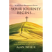 Your Journey Begins...