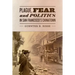 Plague, Fear, and Politics in San Francisco's Chinatown