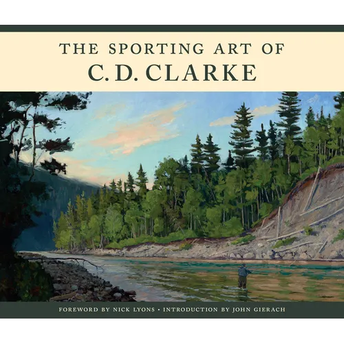 The Sporting Art of C. D. Clarke