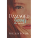 Damaged Goods: a Memoir
