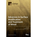 Advances in Surface Modification and Treatment of Wood