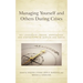 Managing Yourself and Others During Crises: Key Leadership Visions, Approaches, and Dispositions to Survive and Thrive