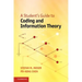 A Student's Guide to Coding and Information Theory