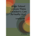 High School Lesson Plans Teachers Can Actually Use!