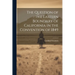 The Question of the Eastern Boundary of California in the Convention of 1849