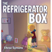 The Refrigerator Box