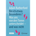 Bin Ich Etwas Besonderes?: Was Uns Von Den Tieren Unterscheidet - Und Was Nicht