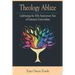 Theology Ablaze: Celebrating the 50th Anniversary of Unitarian Universalism