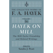 Hayek On Mill: The Mill-Taylor Friendship and Related Writings