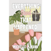 Everything Good That Happened: A Small Town Romance